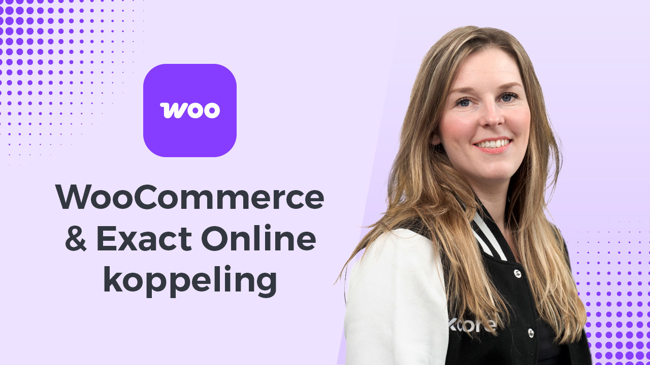 Video uitleg app WooCommerce en Exact Online door collega Milou